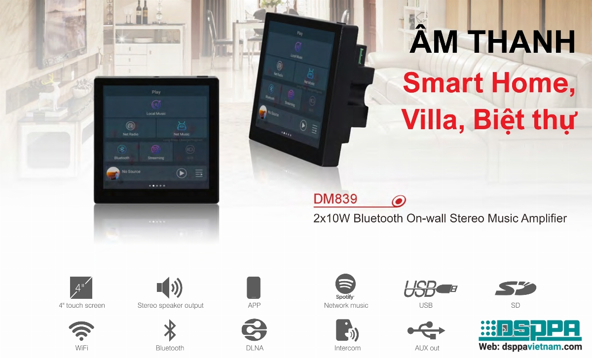 DM839 | Âm thanh giải trí, phát nhạc nền nhà Smart Home, Villa, Biệt thự