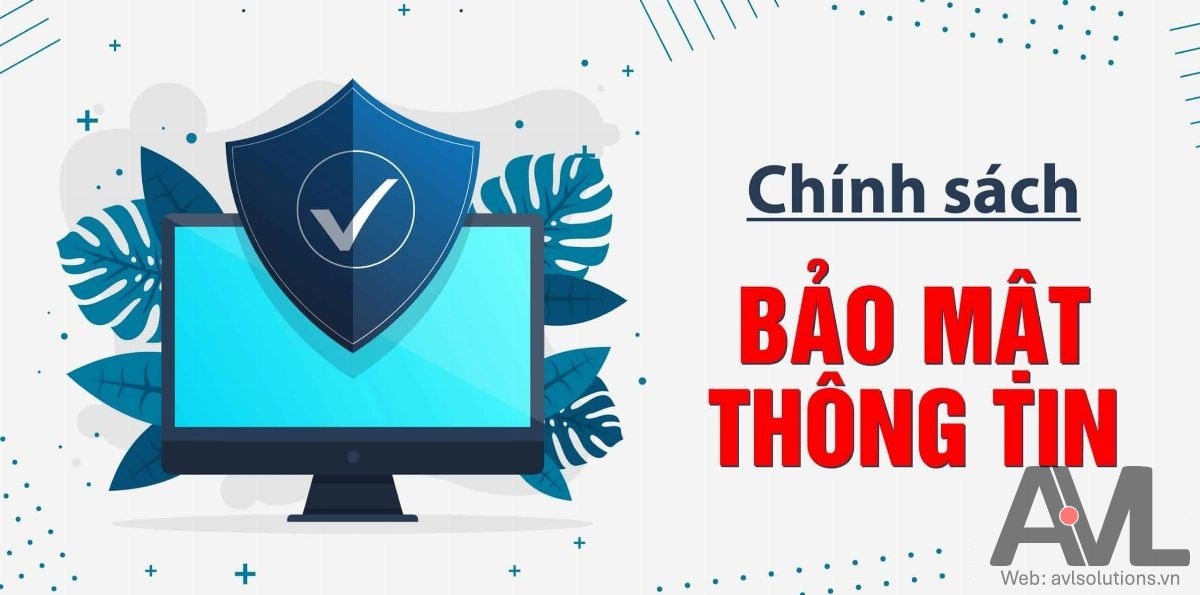 Chính sách bảo mật thông tin khách hàng