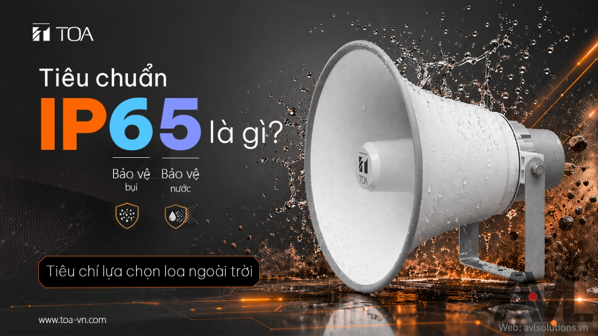 Tiêu chuẩn IP65 là gì và TOA có những dòng loa chống bụi nước nào?